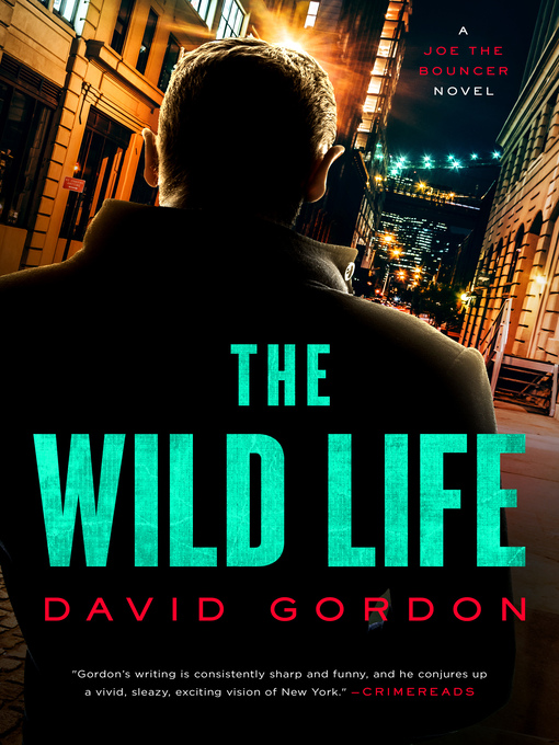 Title details for The Wild Life by David Gordon - Available